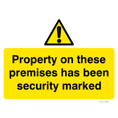 Property On These Premises Has Been Security Marked Sign