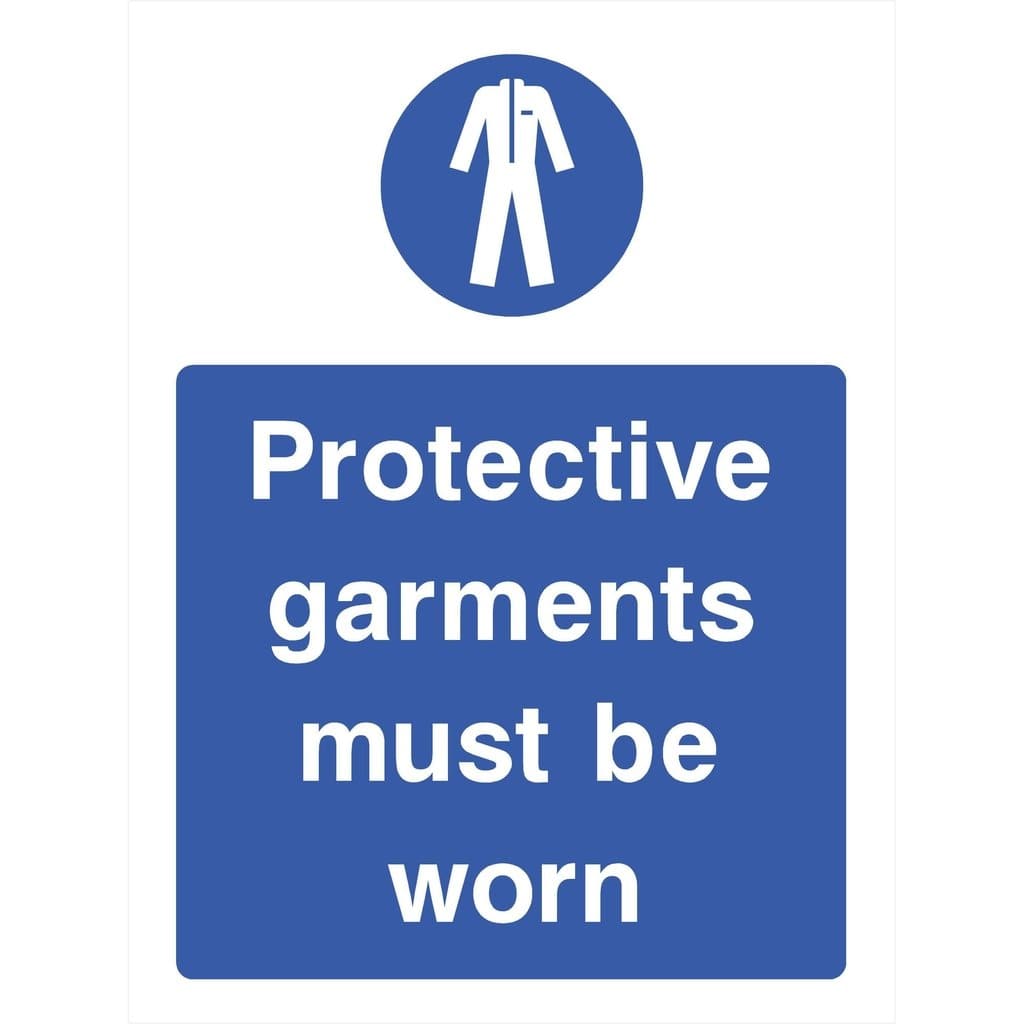 Protective Garments Must Be Worn Sign