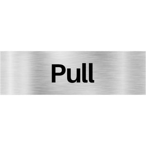 Pull Brushed Silver Door Sign