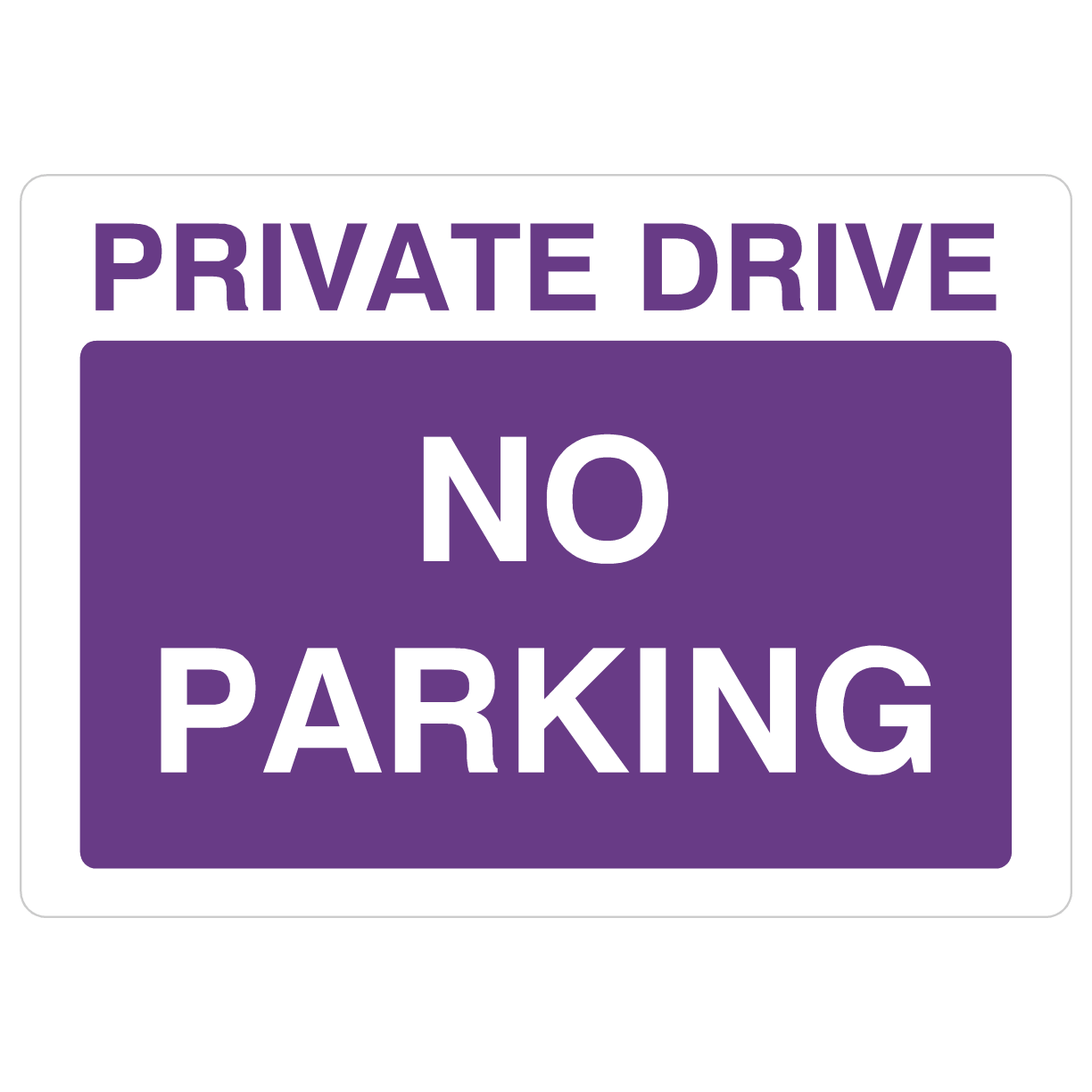 Purple Private Drive No Parking Sign