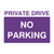 Purple Private Drive No Parking Sign