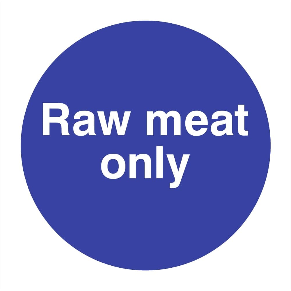 Raw Meat Only Sign