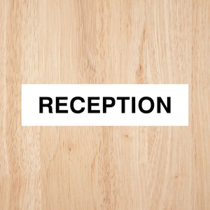 Reception Sign CAPS