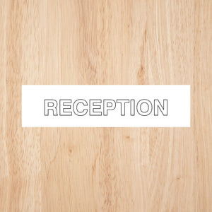 Reception Sign CAPS