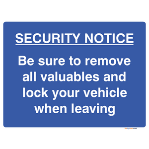 Remove All Valuables Sign