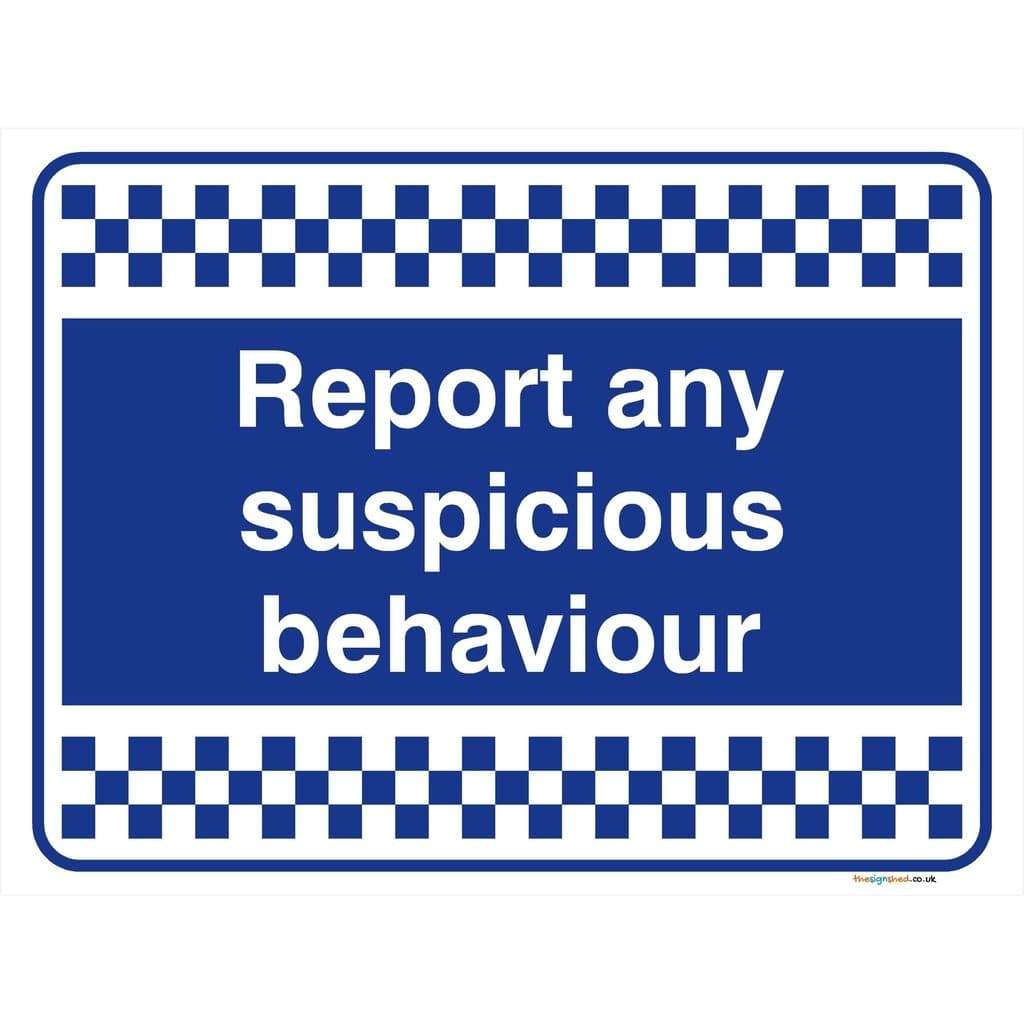 Report Any Suspicious Behaviour Sign