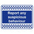 Report Any Suspicious Behaviour Sign