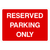 Reserved Parking Only Sign