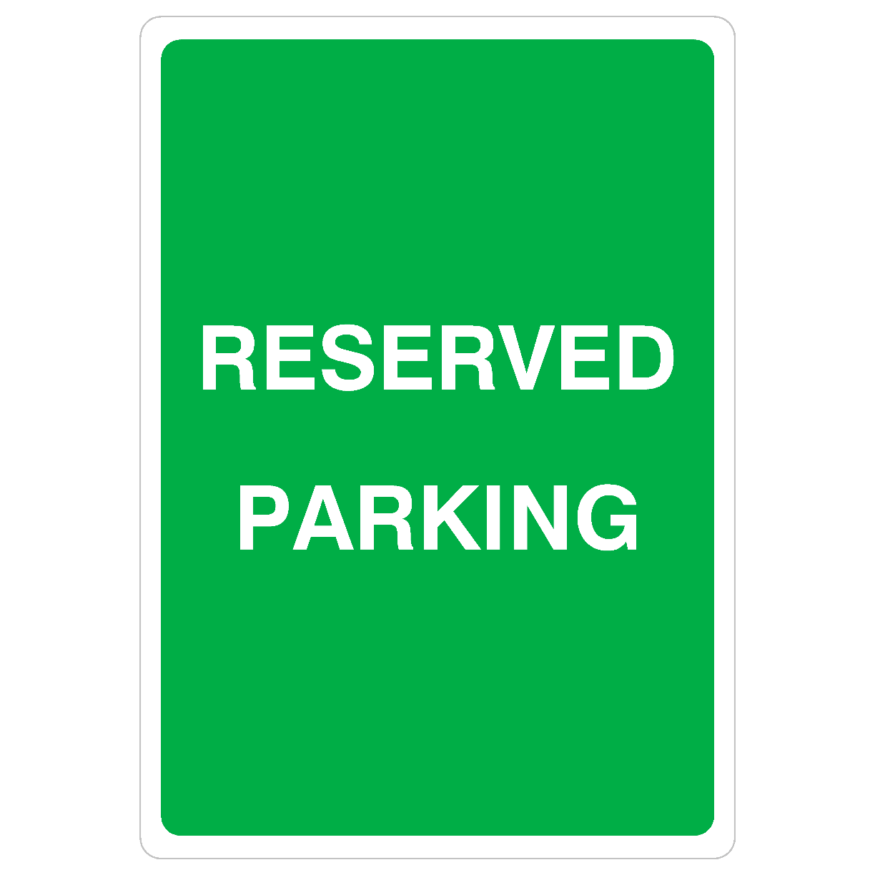 Reserved Parking Sign