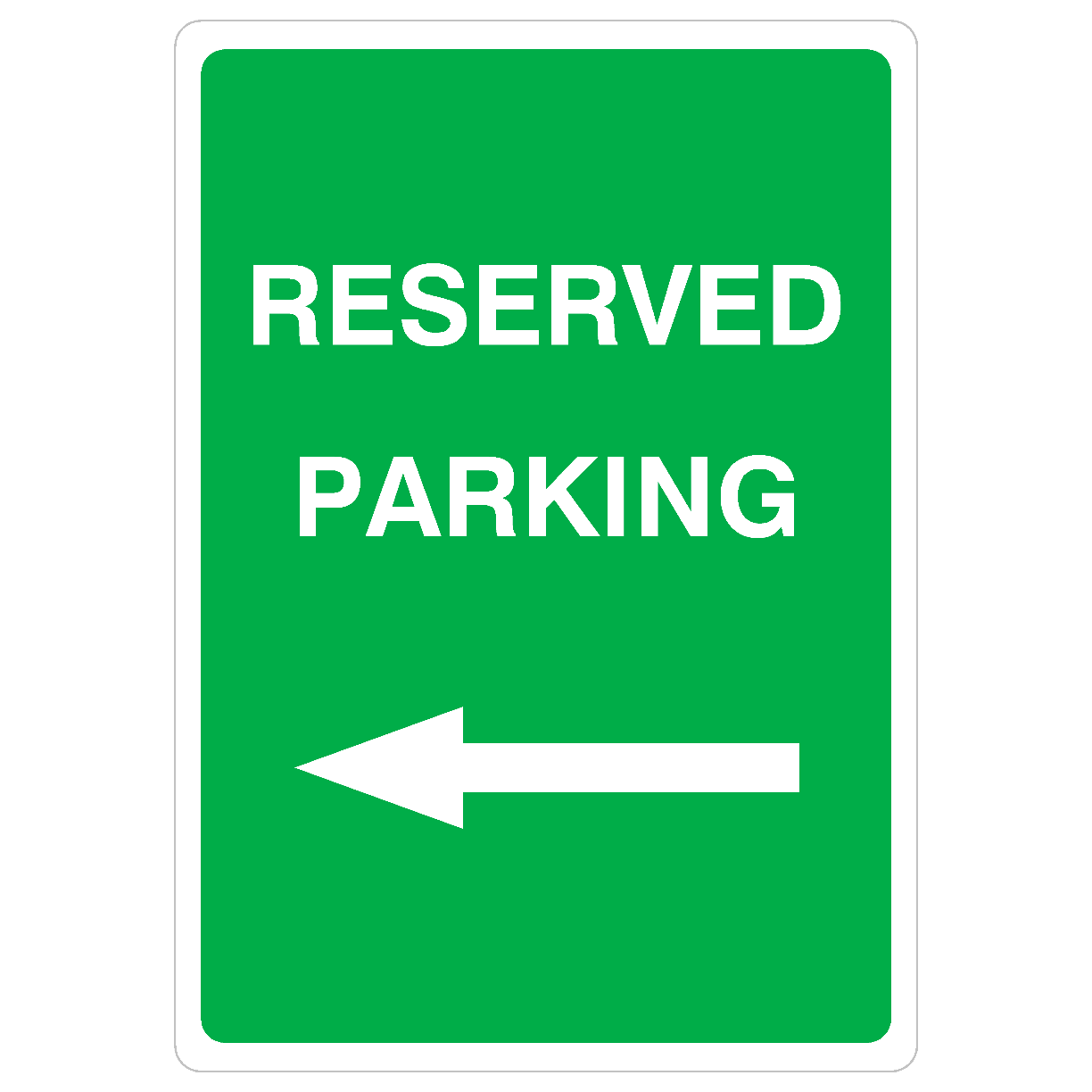 Reserved Parking Sign Left Arrow