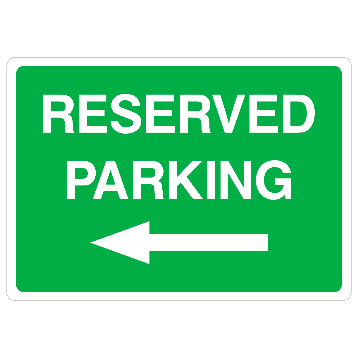 Reserved Parking Sign Left Arrow