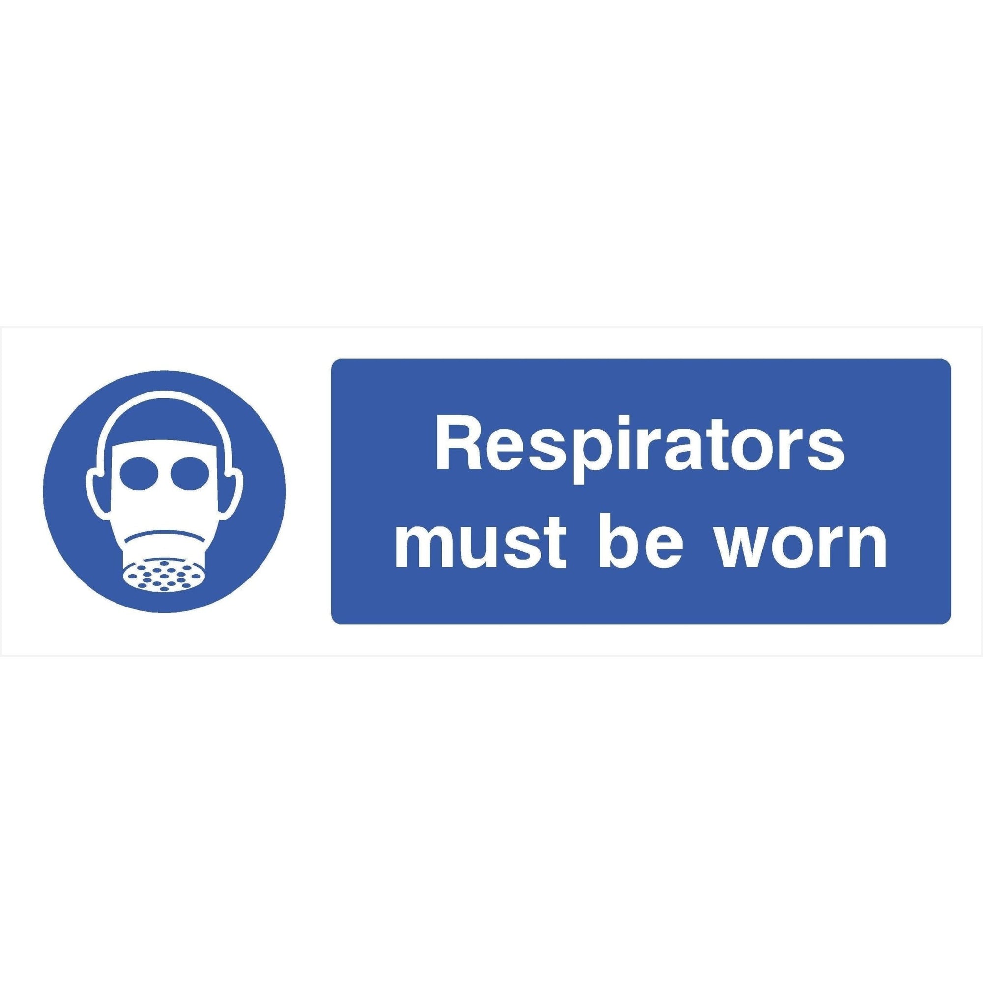 Respirators Must Be Worn Sign