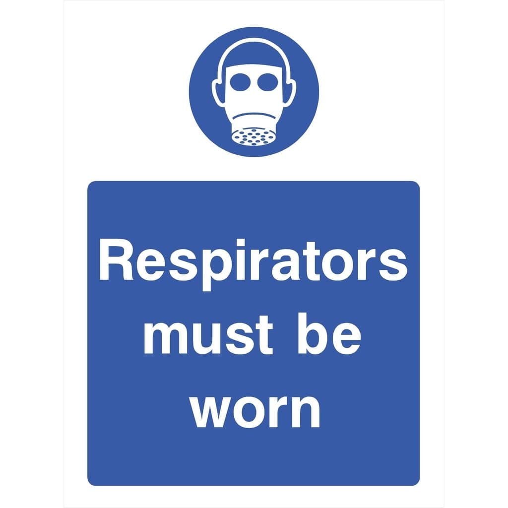 Respirators Must Be Worn Sign