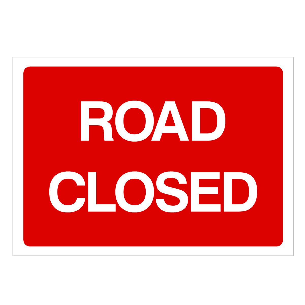 Road Closed Sign