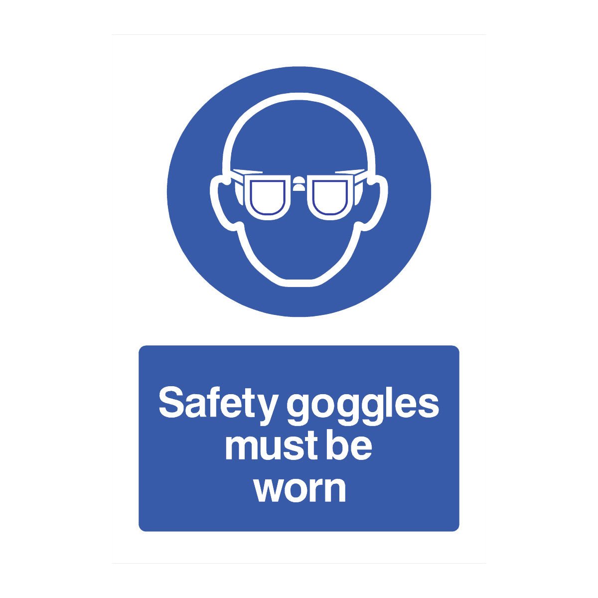 Safety Goggles Must Be Worn Sign