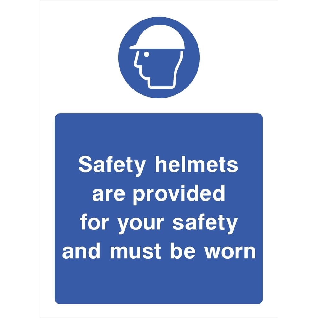 Safety Helmets Are Provided For Your Safety Sign