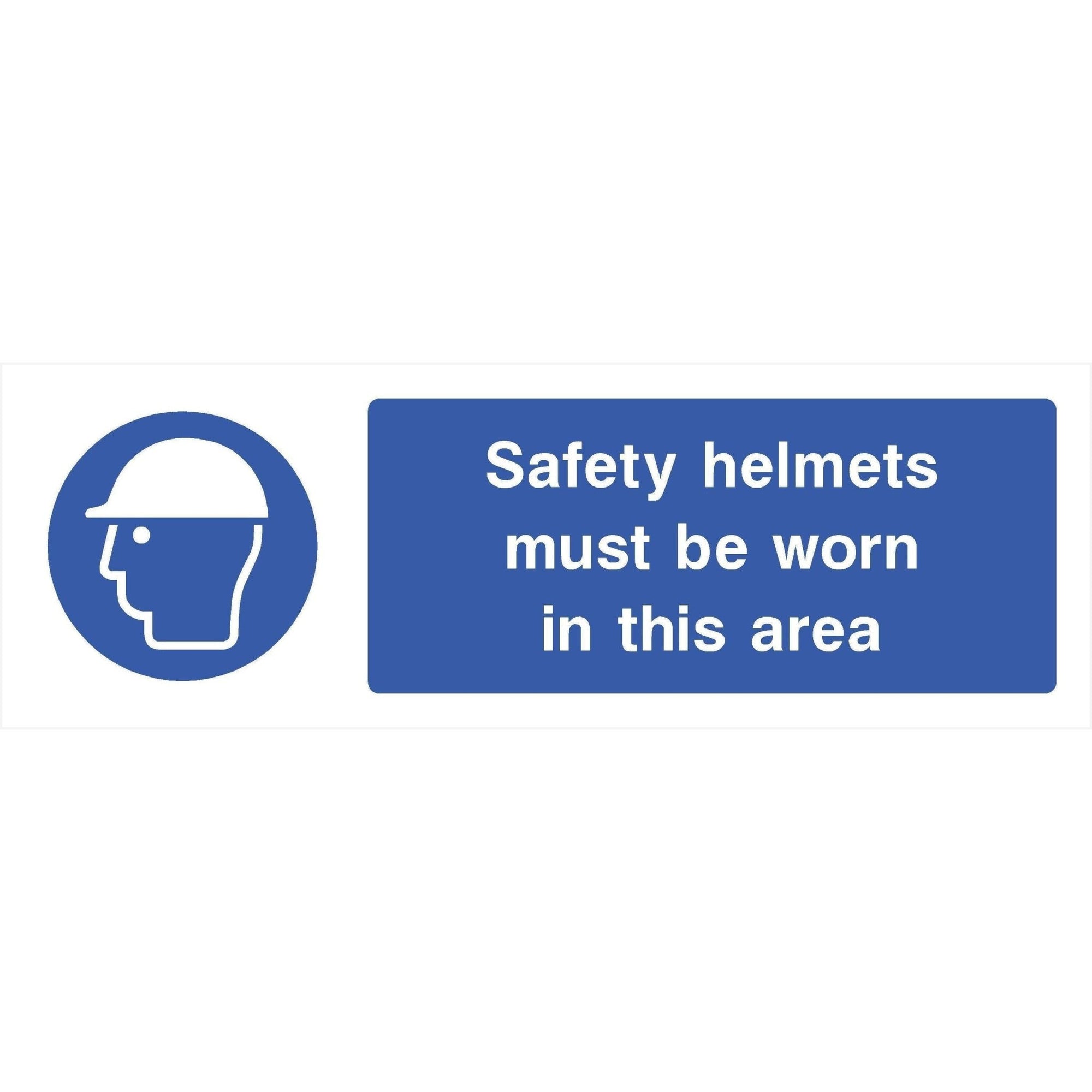 Safety Helmets Must Be Worn In This Area Sign