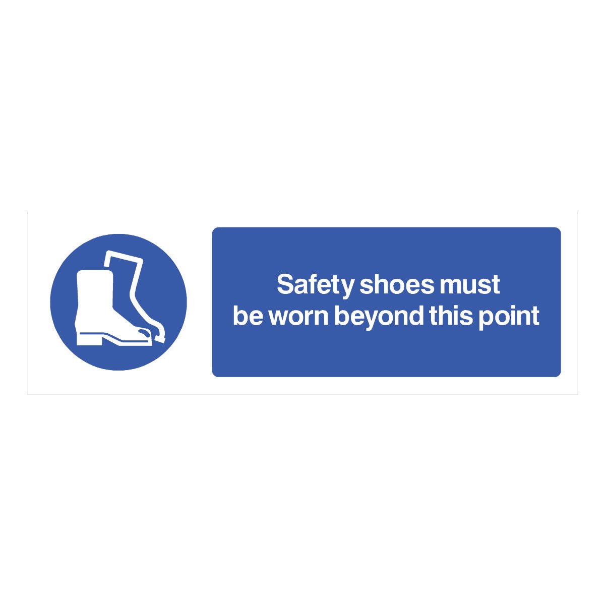 Safety Shoes Must Be Worn Beyond This Point  Sign