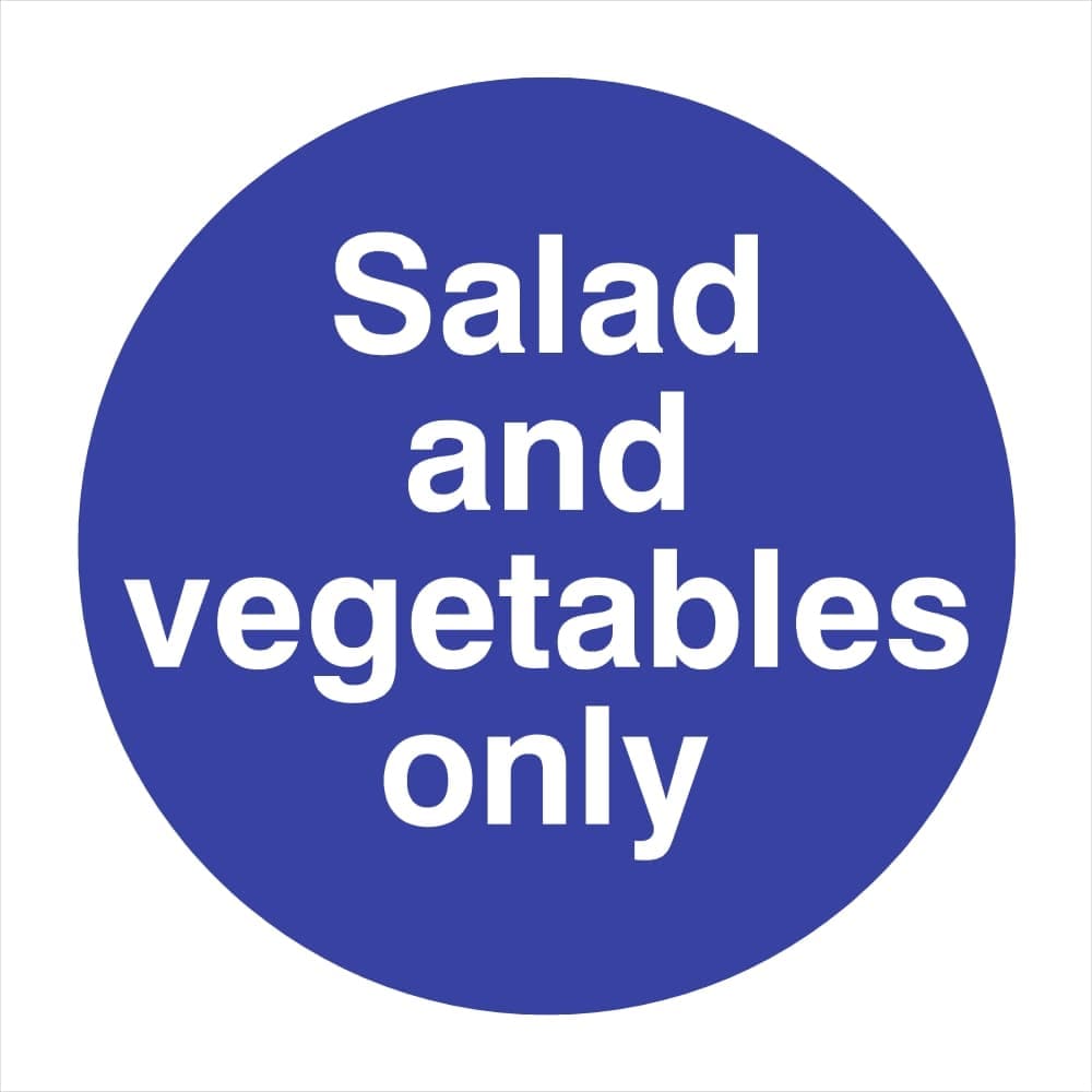 Salad And Vegetables Only Sign