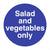 Salad And Vegetables Only Sign