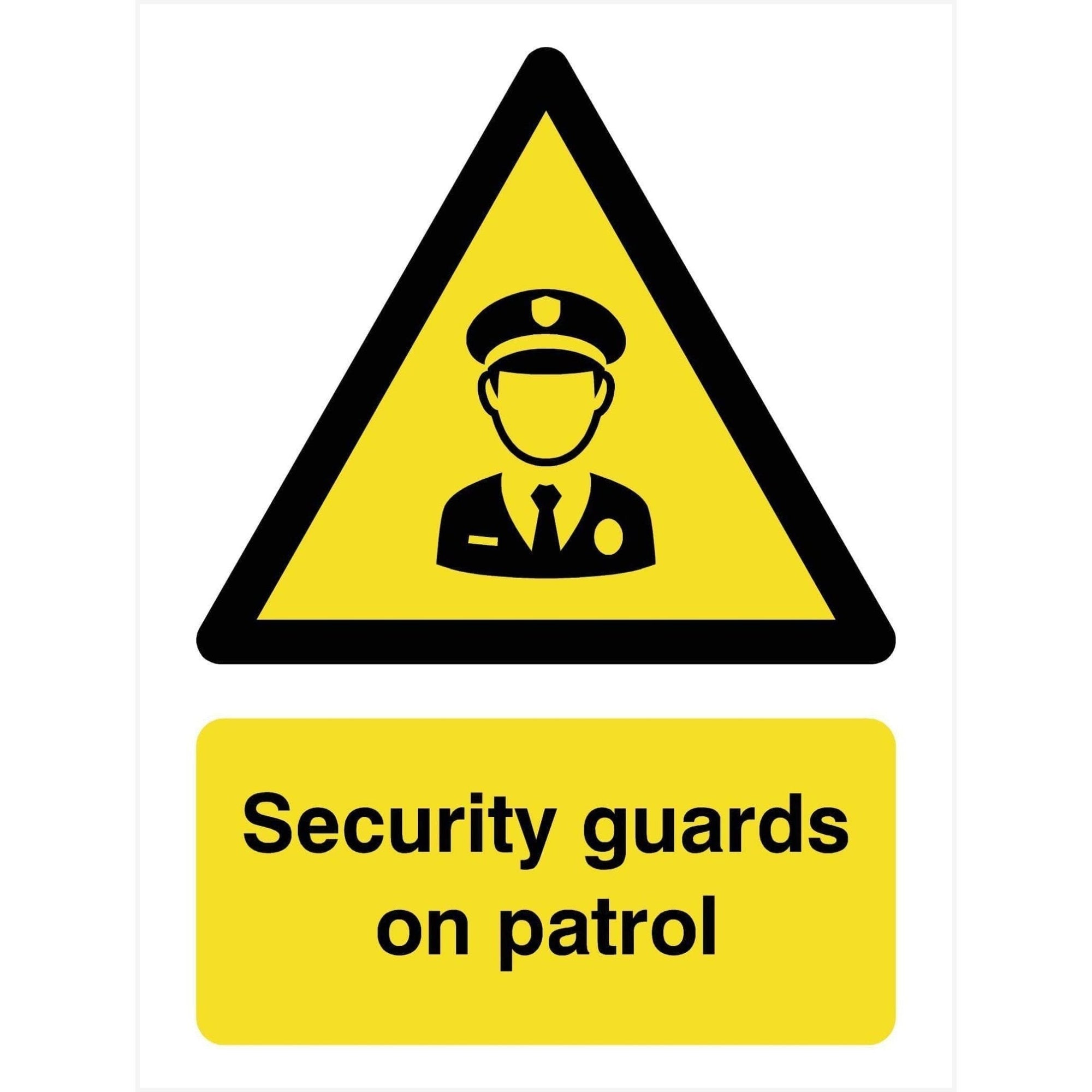 Security Guards on Patrol Sign