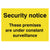 Security Notice These Premises Are Under Constant Surveillance Sign