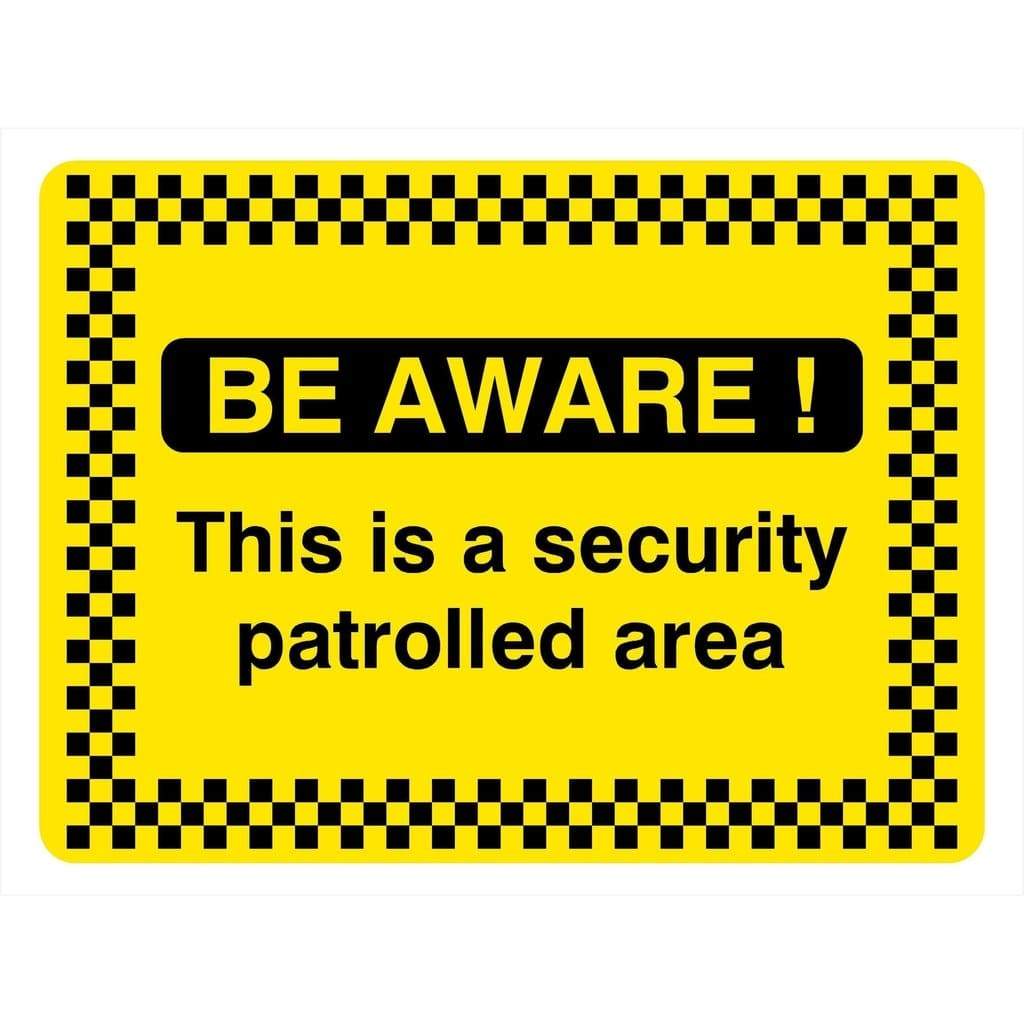 Security Patrolled Area Sign