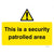 Security Patrolled Area Sign