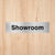 Showroom Door Sign