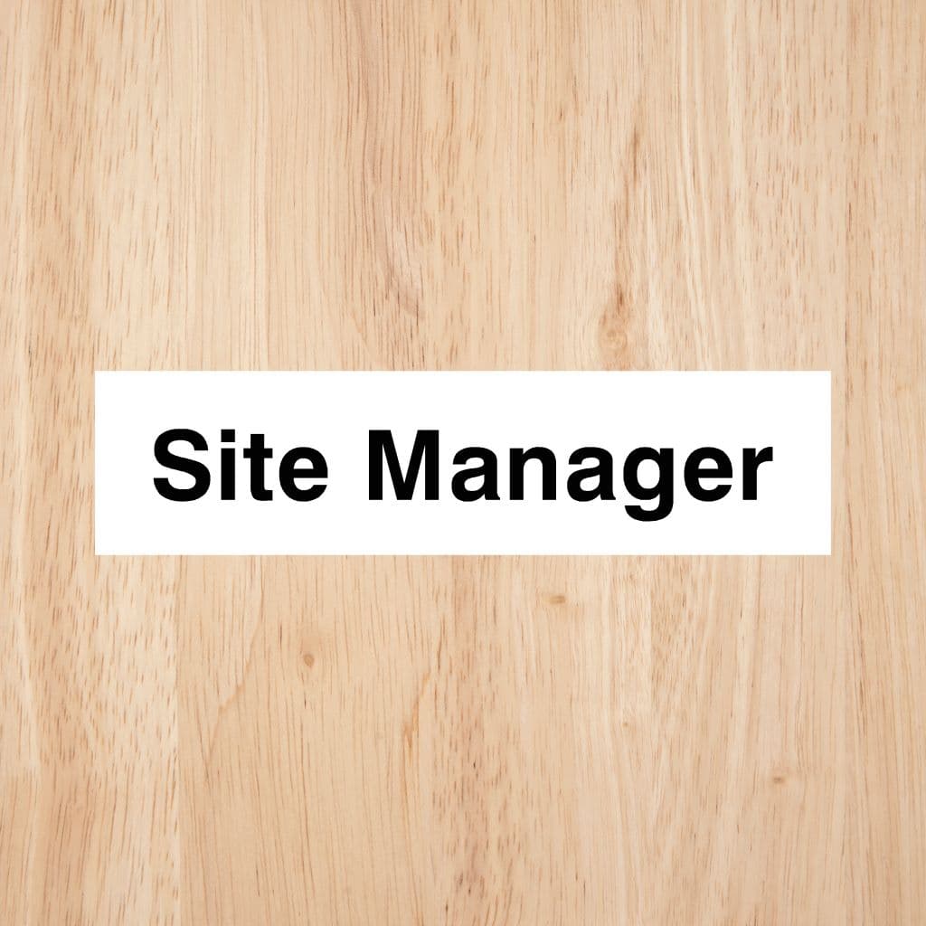 Site Manager Sign