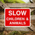 Slow Children And Animals Sign