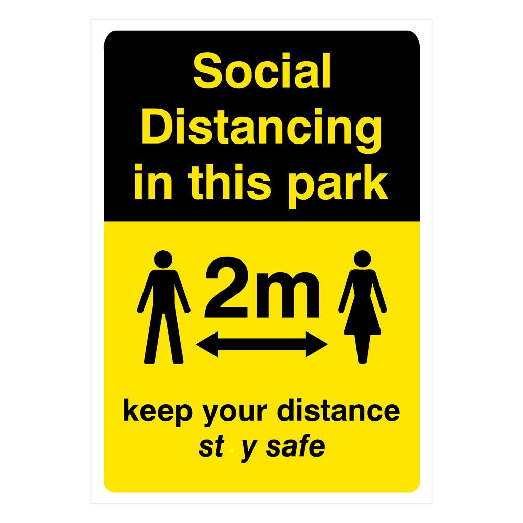 Social Distancing In This Park Keep Your Distance 2 Metre Sign