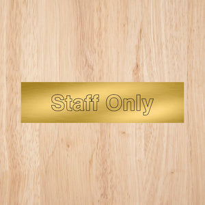 Staff Only Sign