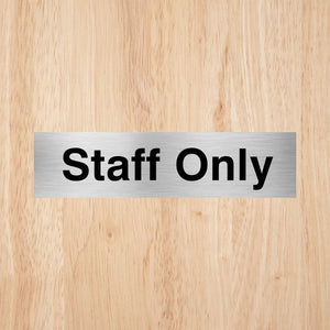 Staff Only Sign