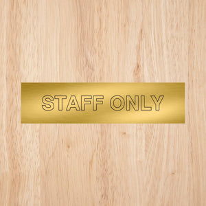 Staff Only Sign | CAPS