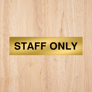 Staff Only Sign | CAPS