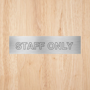 Staff Only Sign | CAPS