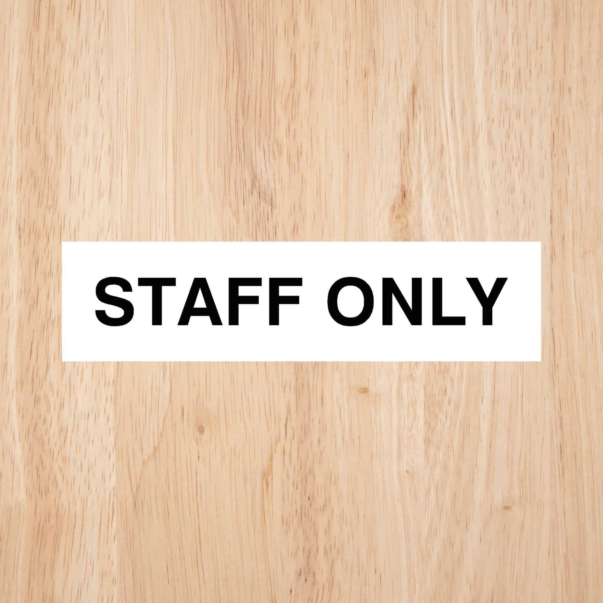 Staff Only Sign | CAPS