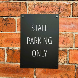 Staff Parking Only Sign Midnight Black