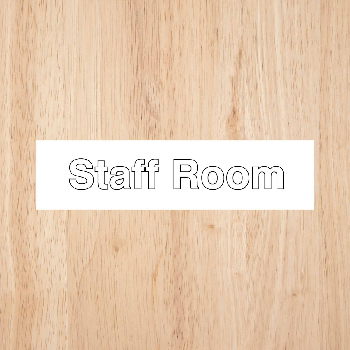 Staff Room Sign