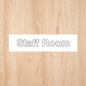 Staff Room Sign