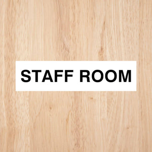 Staff Room Sign | CAPS