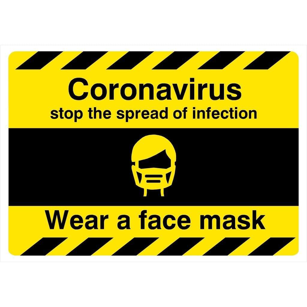 Stop The Spread Of Infection Wear A Face Mask Sign