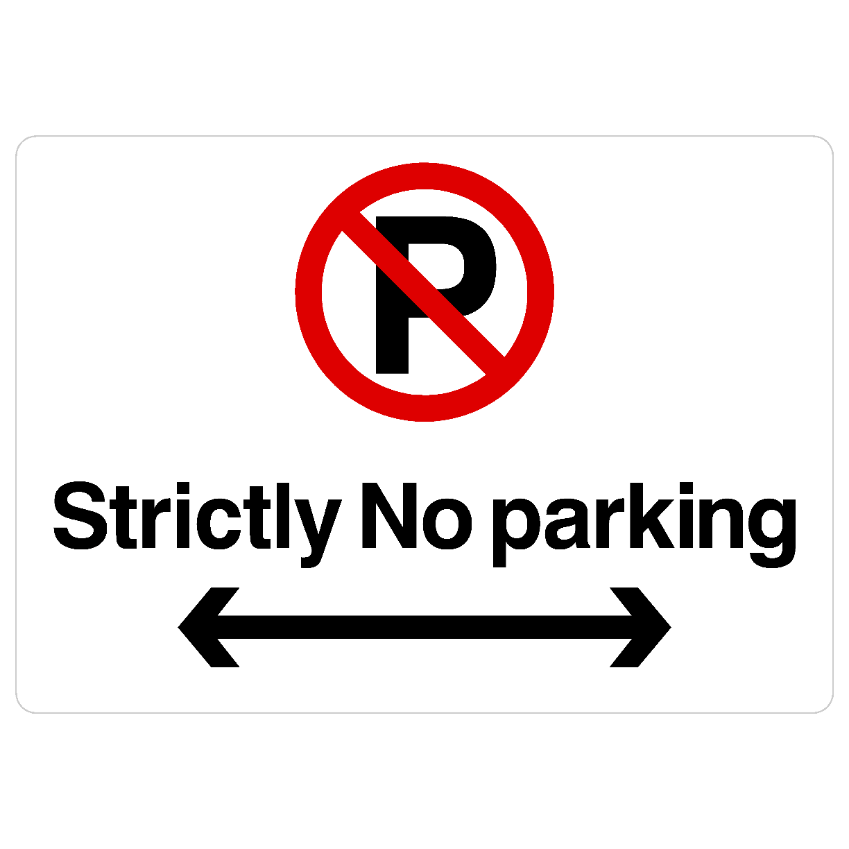 Strictly No Parking Left And Right Arrow Prohibition P Sign Landscape