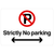 Strictly No Parking Left And Right Arrow Prohibition P Sign Landscape