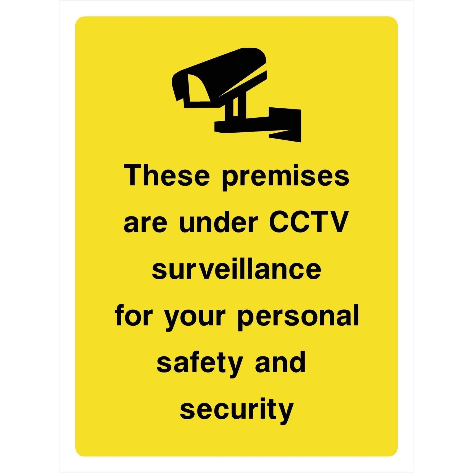 These Premises Are Under CCTV Surveillance Sign