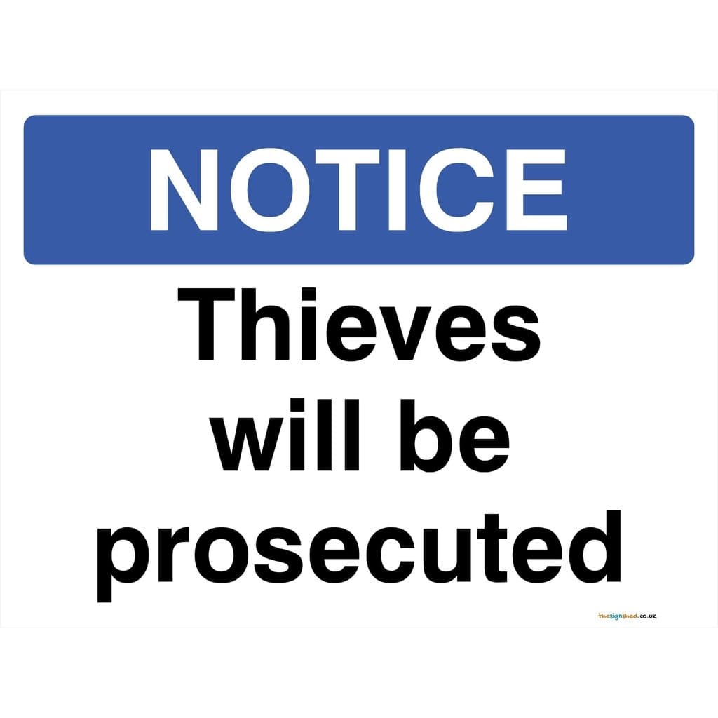 Thieves Will Be Prosecuted Sign Landscape