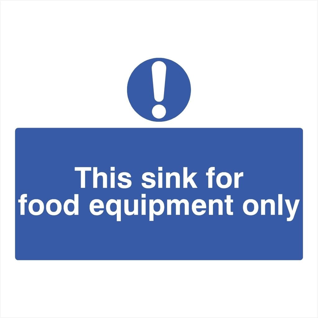 This Sink For Food Equipment Only Sign