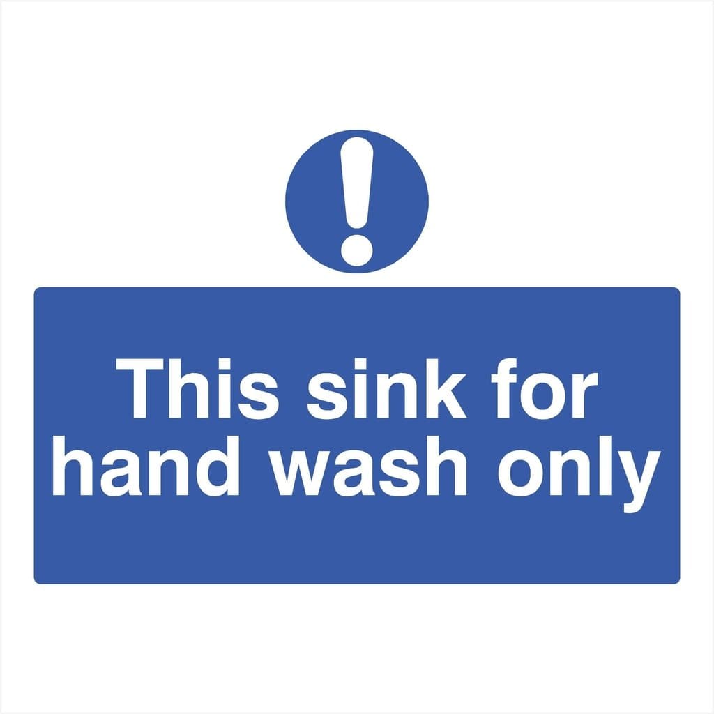 This Sink For Hand Wash Only Sign