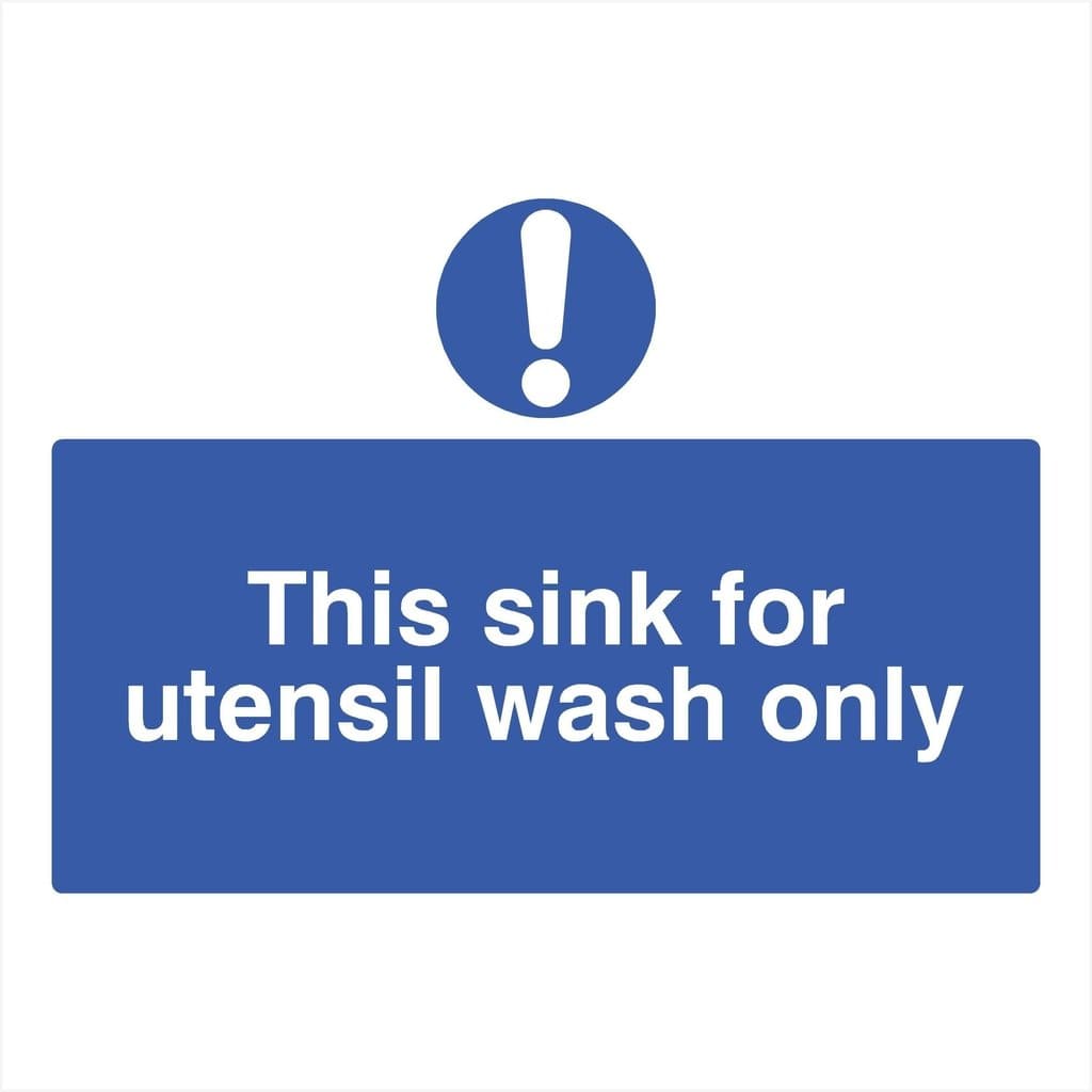 This Sink For Utensil Wash Only Sign